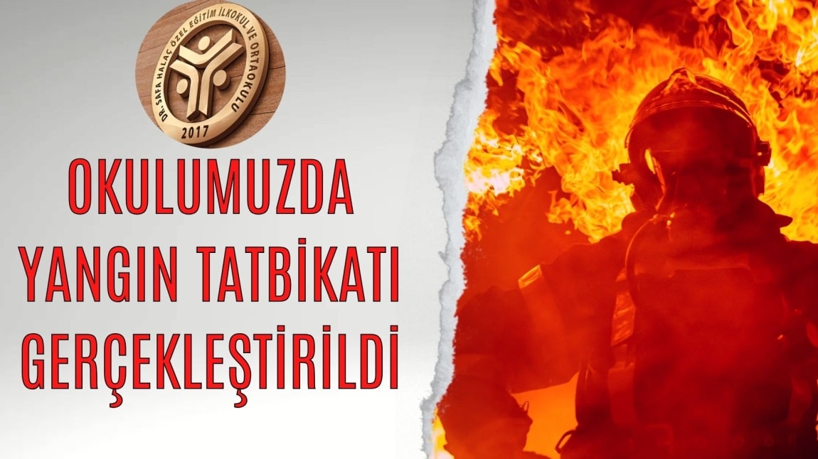 Okulumuzda Yangın Tatbikatı Gerçekleştirildi.